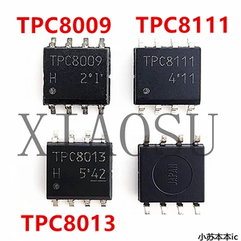 10 шт./ЛОТ TPC8014 TPC8111 TPC8009 TPC8013 SOP8